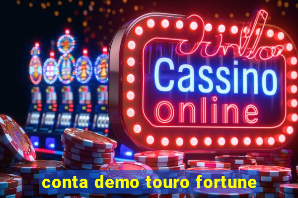 conta demo touro fortune